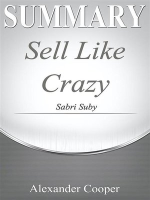 cover image of Summary of Sell Like Crazy